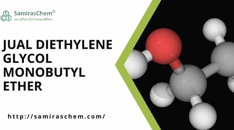 Jual Diethylene Glycol Monobutyl Ether