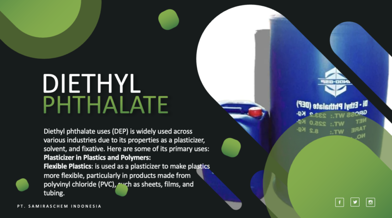 Diethyl Phthalate Uses