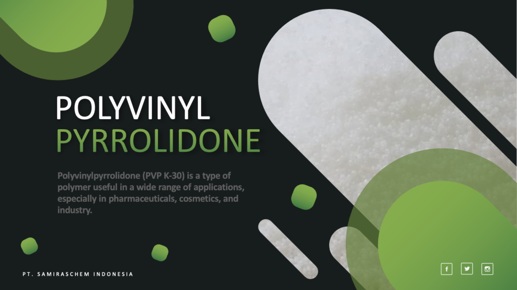 Jual Polyvinylpyrrolidone (PVP K-30)