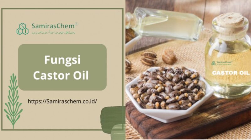 fungsi castor oil