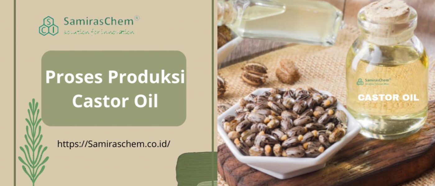 proses produksi castor oil