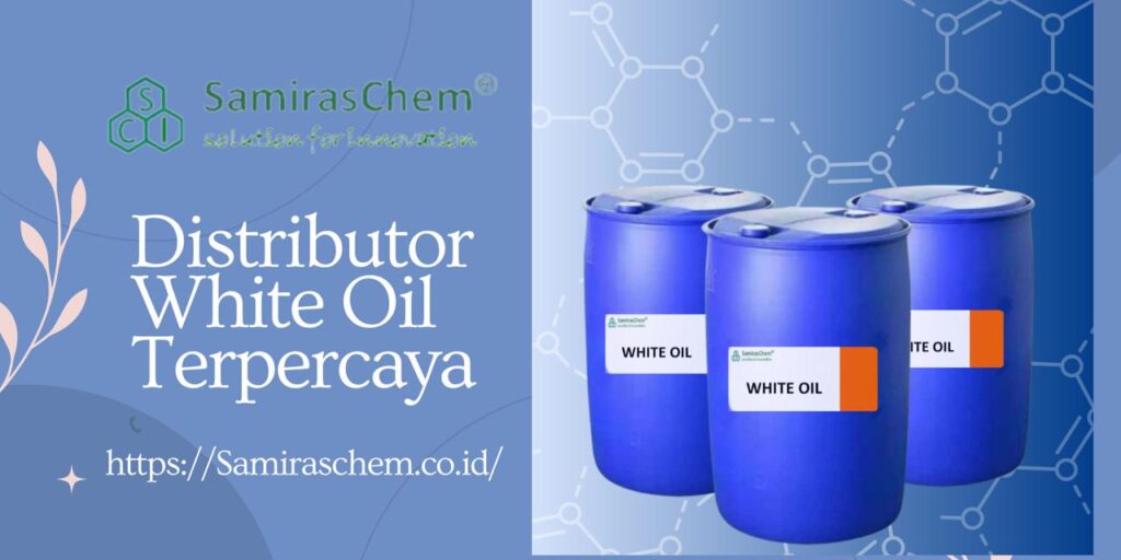 Distributor white oil terpercaya