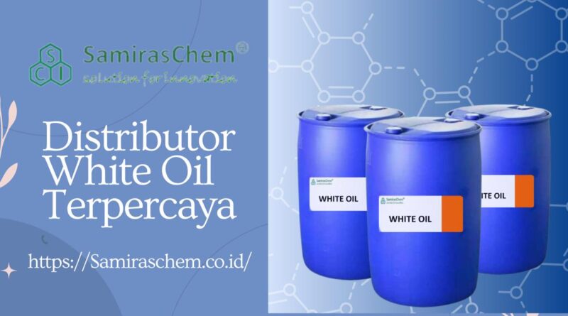 Distributor white oil terpercaya