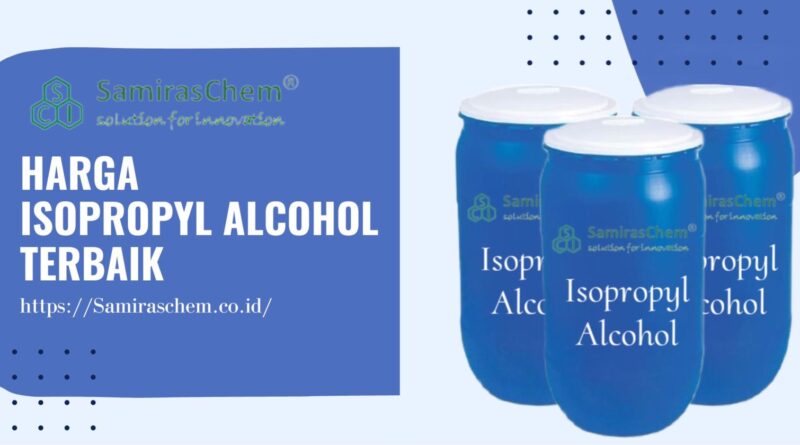 Harga Isopropyl Alcohol Terbaik