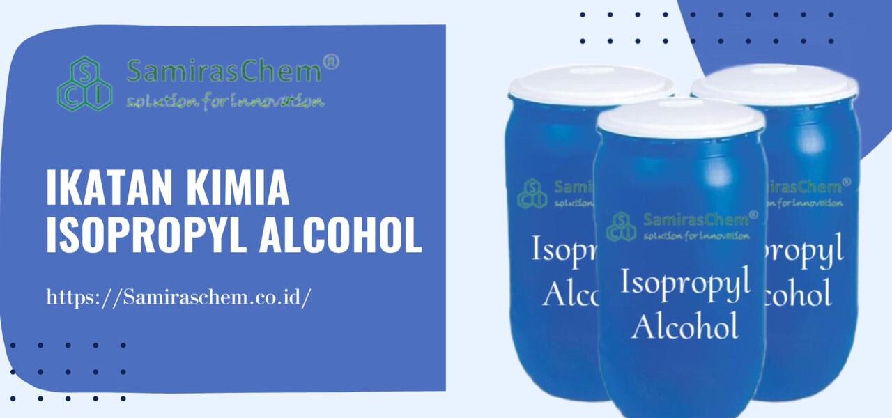 Ikatan Kimia Isopropyl Alcohol