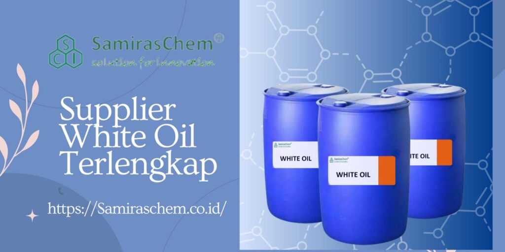 supplier white oil terlengkap
