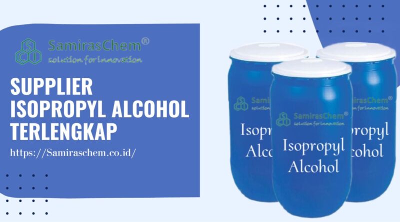 supplier isopropyl alcohol terlengkap