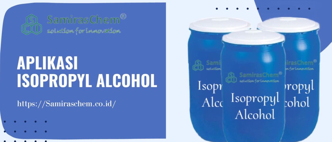 Aplikasi Isopropyl Alcohol