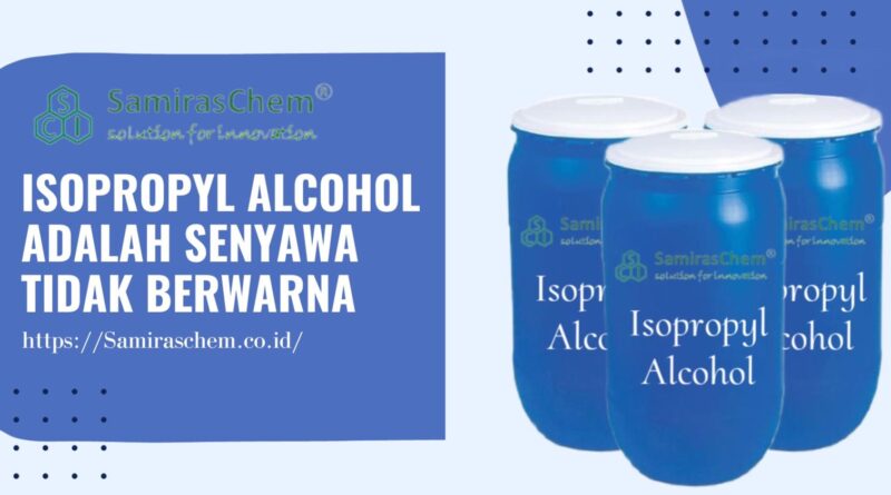 isopropyl alcohol adalah