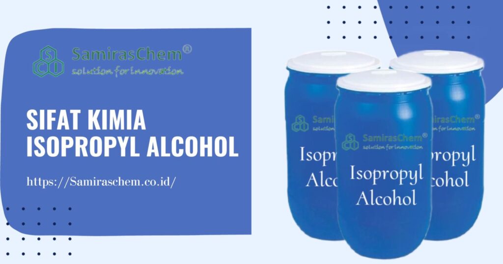 Sifat kimia isopropyl alcohol
