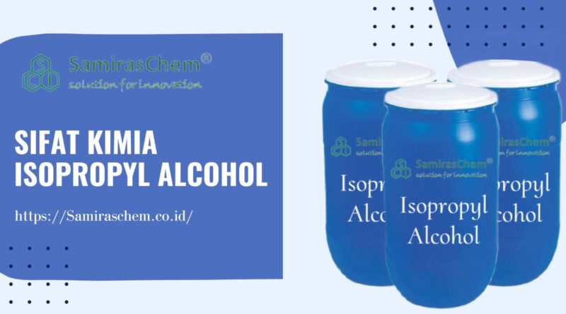Sifat kimia isopropyl alcohol
