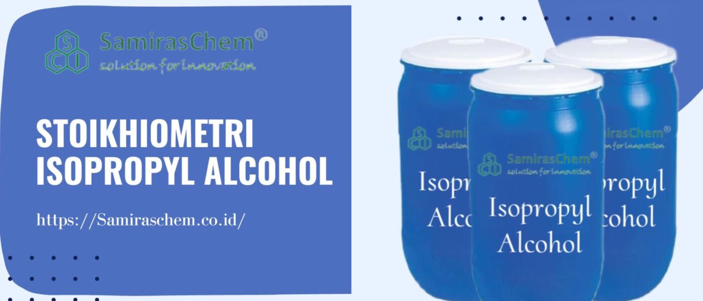 Stoikhiometri isopropyl alcohol