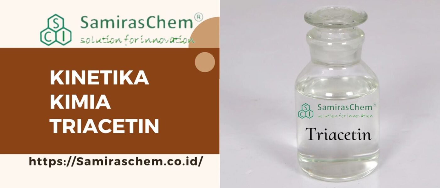 Kinetika Kimia Triacetin