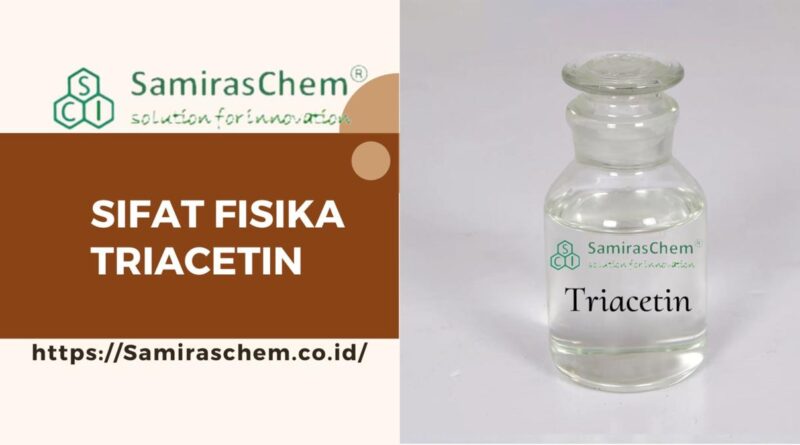 Sifat Fisika Triacetin