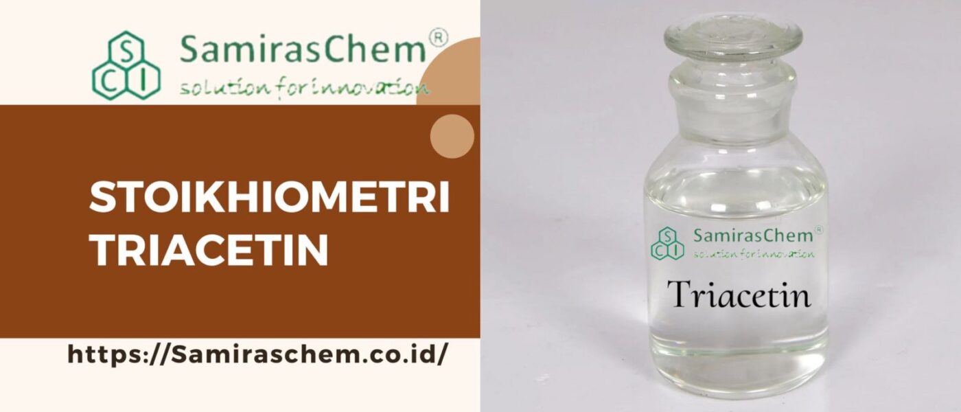 Stoikhiometri Triacetin