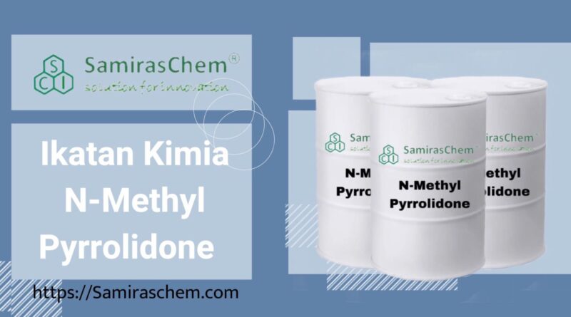 Ikatan Kimia N-Methyl Pyrrolidone