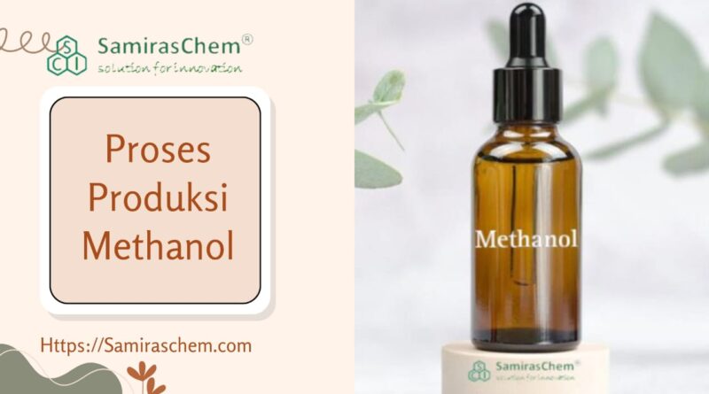 Proses Produksi Methanol