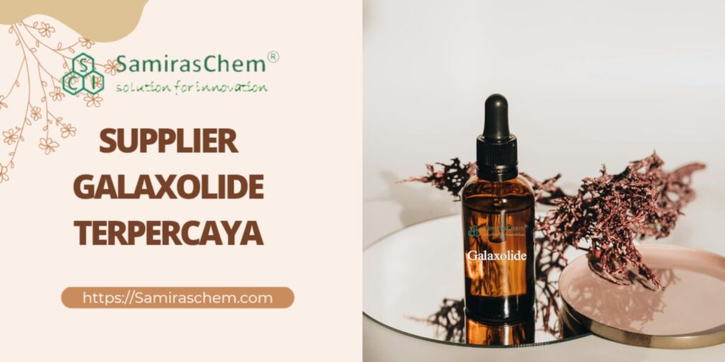 supplier galaxolide terpercaya