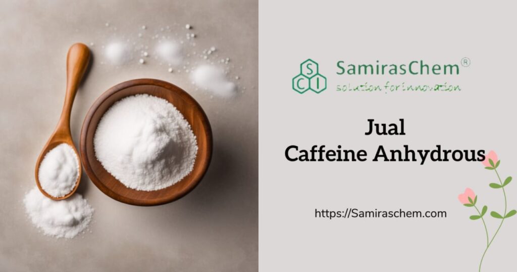jual caffeine anhydrous