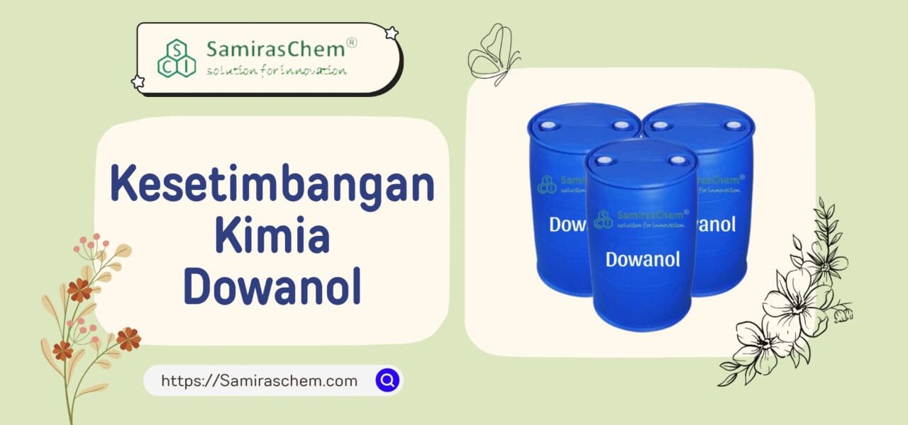 kesetimbangan kimia dowanol