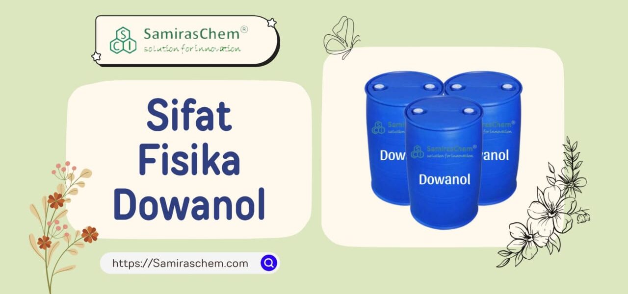 sifat fisika dowanol