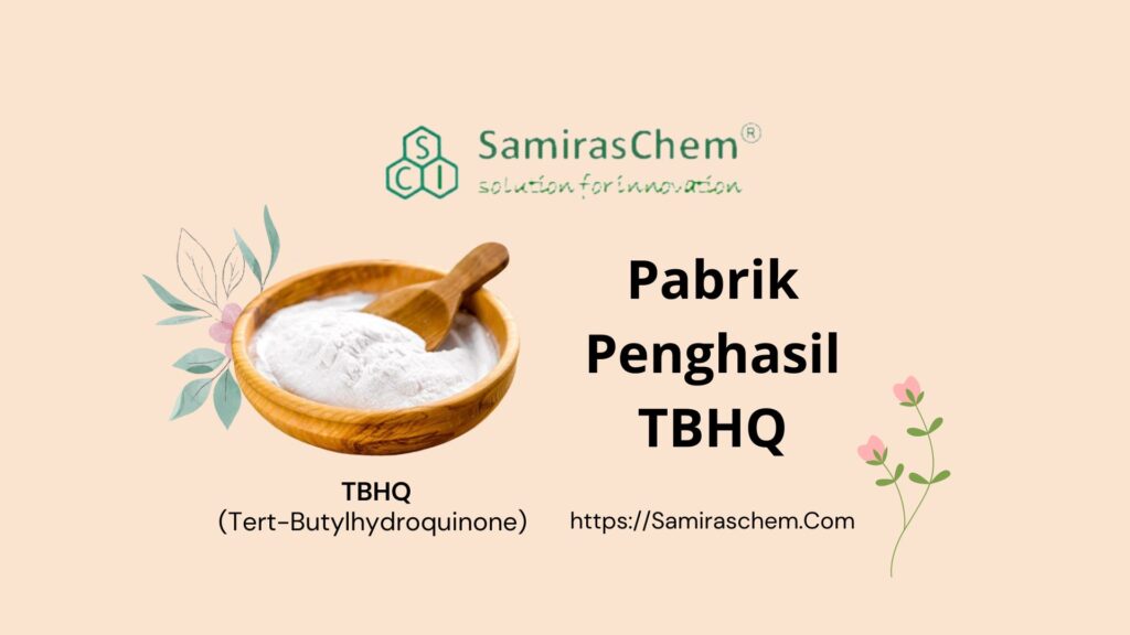 pabrik penghasil tbhq