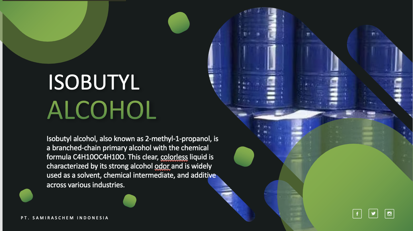 Jual Isobutyl Alcohol - PT. Samiraschem Indonesia