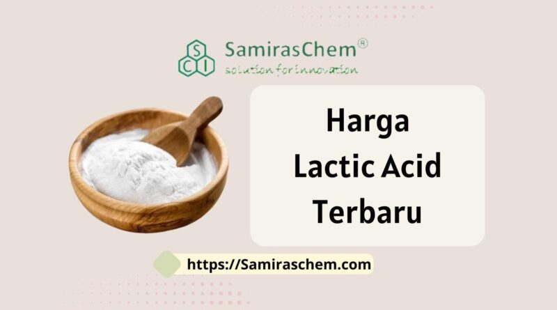 harga lactic acid terbaru