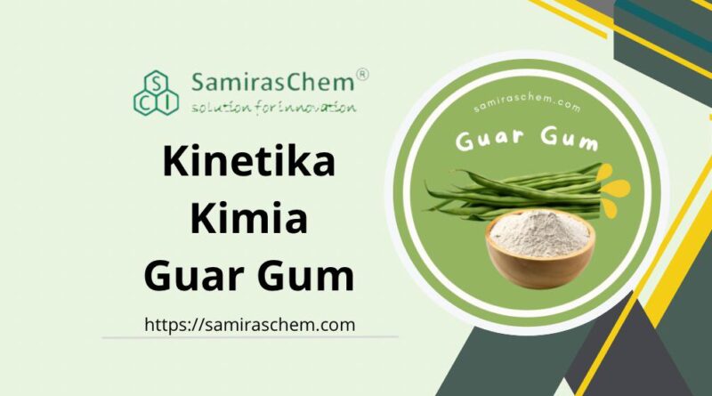 kinetika kimia guar gum