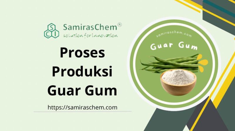 proses produksi guar gum