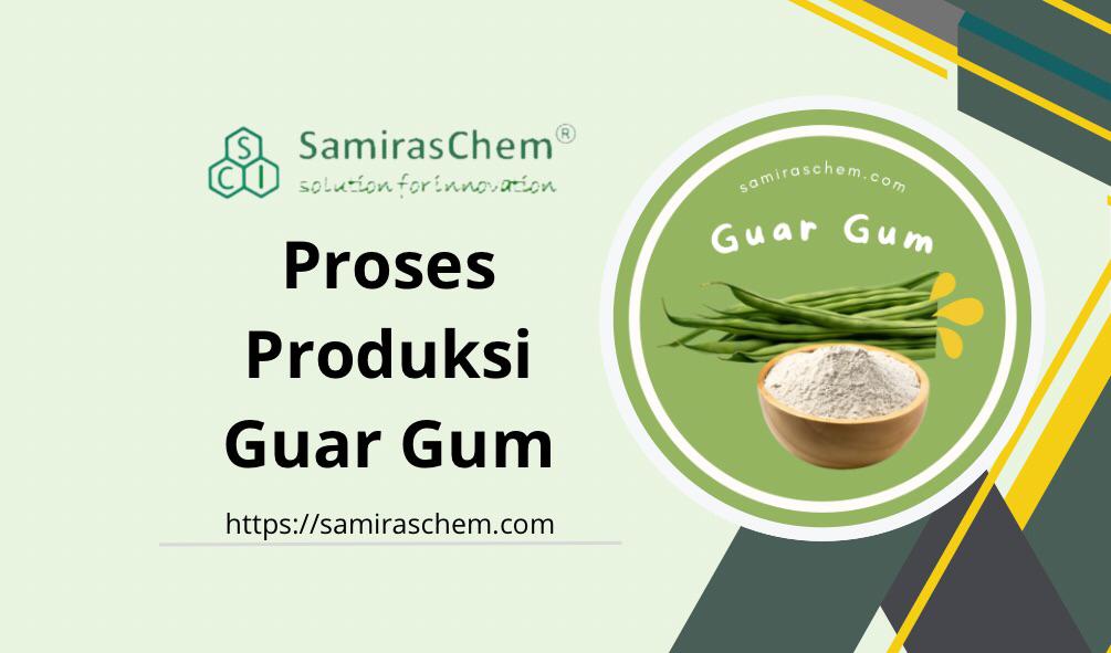 proses produksi guar gum