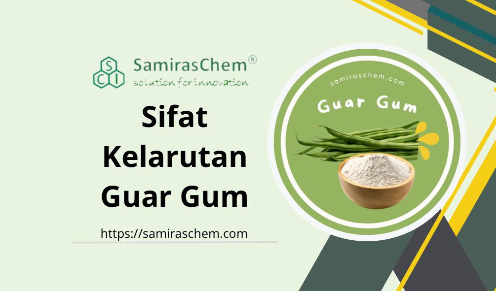 sifat kelarutan guar gum