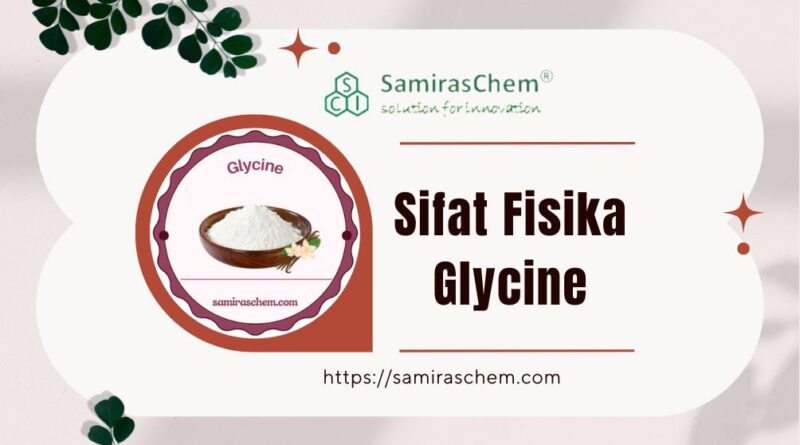 sifat fisika glycine