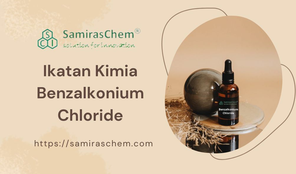 ikatan kimia benzalkonium chloride