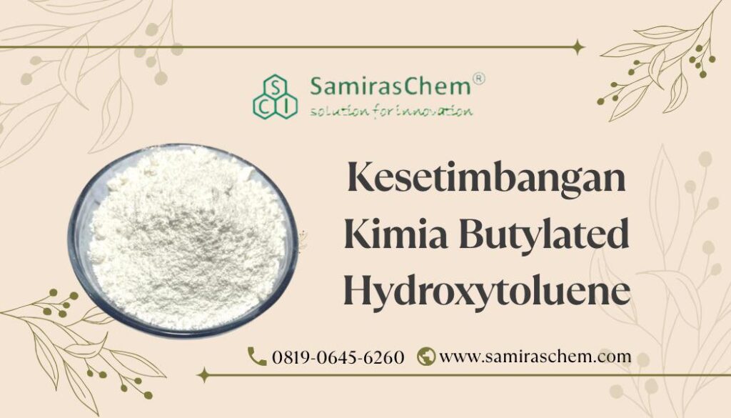 kesetimbangan kimia butylated hydroxytoluene