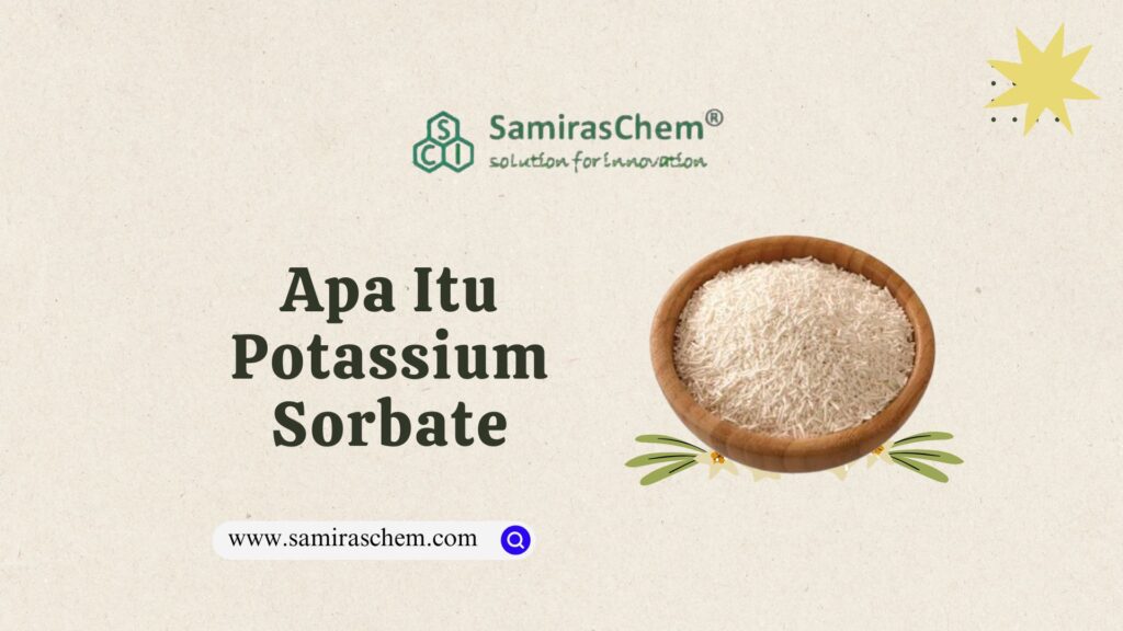 apa itu potassium sorbate