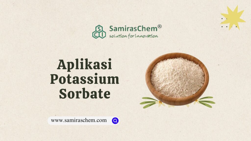 aplikasi potassium sorbate